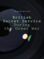 British Secret Service During the Great War: Historical Account of Spies & Agents in WWI