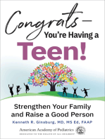 Congrats—You're Having a Teen!: Strengthen Your Family and Raise a Good Person