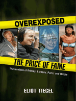 Overexposed: The Price of Fame