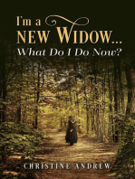 I'm a New Widow...What Do I Do Now?