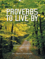 Proverbs to Live By: Miniature Life Lessons for Daily Living