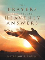 The Prayers That Secure Heavenly Answers