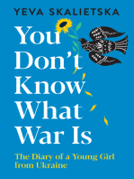 You Don't Know What War Is