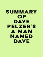 Summary of Dave Pelzer's A Man Named Dave