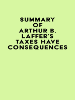 Summary of Arthur B. Laffer's Taxes Have Consequences