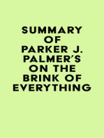 Summary of Parker J. Palmer's On the Brink of Everything