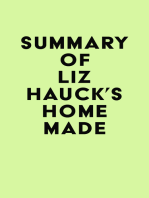Summary of Liz Hauck's Home Made