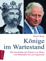 Könige im Wartestand: Die Geschichte der Prinzen von Wales vom Mittelalter bis zur Gegenwart