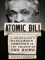 Atomic Bill: A Journalist's Dangerous Ambition in the Shadow of the Bomb