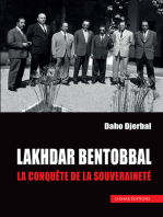 Lakhdar Bentobbal: La conquête de la souveraineté