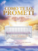 Como Te Lo Prometí: En Honor Al Padre, Al Hijo Y Al Espíritu Santo
