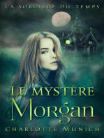 Le mystère Morgan: La sorcière du temps, #1