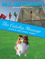 The Catalog Message: Dilya's Dog Force Stories, #3