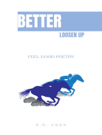 Better Loosen Up: Feel Good Poetry