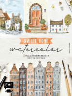 Sweet Home Watercolor: 20 hyggelige Häuser und Landschaften Schritt für Schritt malen