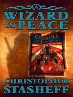 A Wizard in Peace: Chronicles of the Rogue Wizard, #4