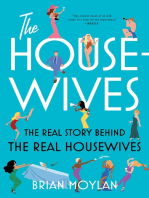 The Housewives: The Real Story Behind the Real Housewives