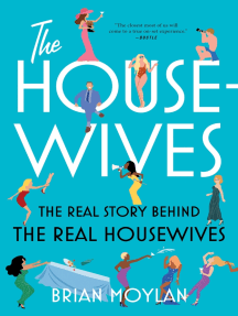 The Housewives by Brian Moylan - Ebook | Everand