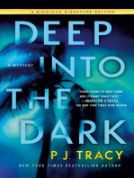 Deep into the Dark: A Mystery