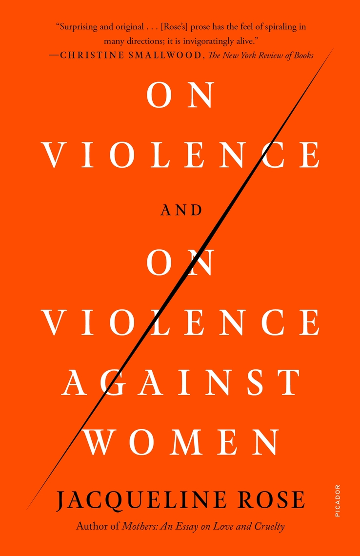 On Violence and On Violence Against Women by Jacqueline Rose - Ebook |  Scribd