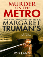 Margaret Truman's Murder on the Metro: A Capital Crimes Novel