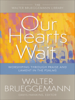 Our Hearts Wait: Worshiping through Praise and Lament in the Psalms