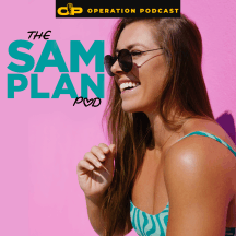 The Sam Plan Pod with Sam Gwazdauskas