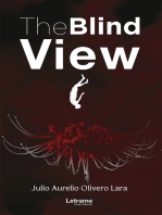 The blind view