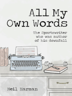 All My Own Words: The Sportswriter who was Author of his Own Downfall