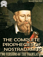 The Complete Prophecies of Nostradamus. Illustrated. Two versions of the translation