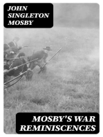 Mosby's War Reminiscences: Civil War Memoirs
