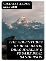 The Adventures of Beau Rand, Drag Harlan & Square Deal Sanderson