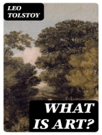 What Is Art?: Including "Wherein Is Truth in Art?"