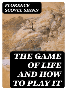 The Game of Life and How to Play It by Florence Scovel Shinn - Free at  Loyal Books