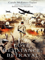 Love, Resistance, Betrayal