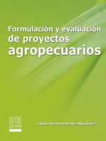 Formulación y evaluación de proyectos agropecuarios: Estructura del proyecto agropecuario, con enfoque de marco lógico - 1ra edición