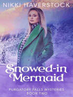 Snowed-In Mermaid: Purgatory Falls Mysteries, #2