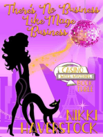 There's No Business like Mage Business: Casino Witch Mysteries, #3