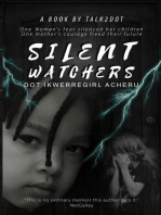 Silent Watchers