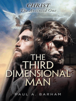 The Third Dimensional Man: Christ, the Anointed One