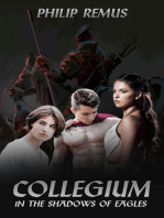 Collegium, Shadow of the Eagle