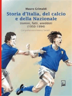 Storia d'Italia del Calcio e della Nazionale 1950 - 1994
