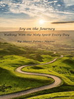 Joy on the Journey - Walking With the Holy Spirit Every Day
