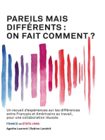 Pareils mais différents : on fait comment ?: A cross-cultural perspective on the gap between the Hexagon and the U.S., and tips for successful and happy collaborations.