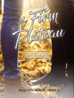 A Firm Plateau