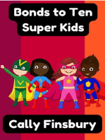 Bonds to Ten Super Kids