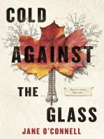 COLD AGAINST THE GLASS