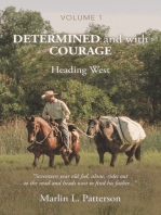 Determined and with Courage