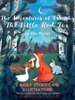 The Adventures of Frenchy the Little Fox in the Forest: 3 Short Stories and Illustrations Read Aloud and Bedtime Stories for Children