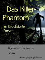 Das Killerphantom im Brockdorfer Forst